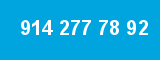 914 277 78 92